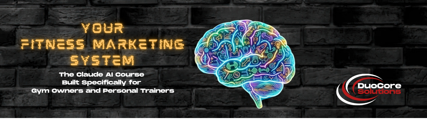 Your Fitness Marketing System — DuoCore Solutions